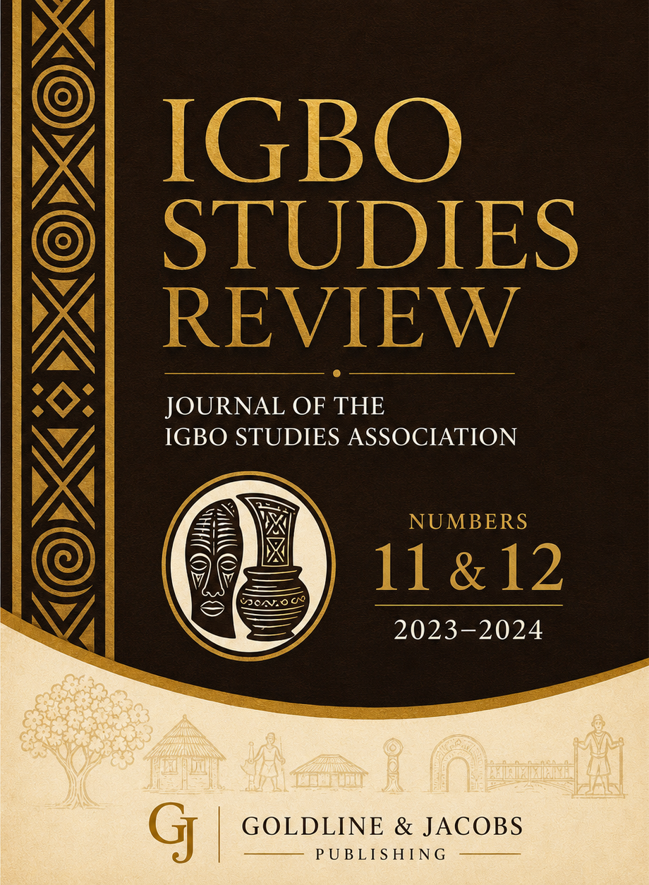 Igbo Studies Review. Numbers 11 &12. 2023-2024