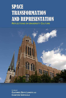 SPACE, TRANSFORMATION AND REPRESENTATION: REFLECTIONS ON UNIVERSITY CULTURE
