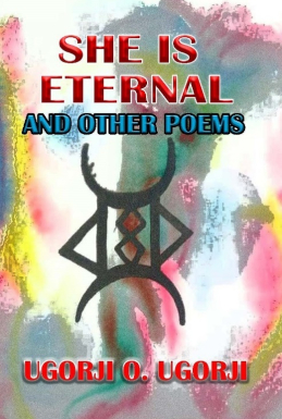 SHE IS ETERNAL AND OTHER POEMS